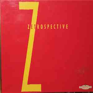 Various - Zetrospective: Dancing In The Face Of Adversity / Hope Springs Eternal album