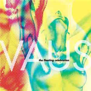 Vaus - The Floating Celebration album