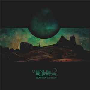 Venus Sleeps - Dead Sun Worship album