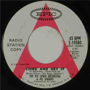 Vic Lewis Orchestra & His Singers - Come And Get It / No Other Heart album