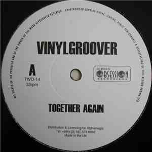 Vinylgroover - Together Again / Life's Melody album