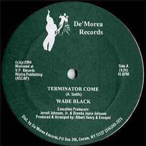 Wade Black - Terminator Come album