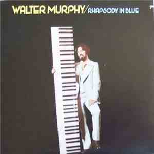 Walter Murphy - Rhapsody In Blue album