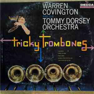Warren Covington And The Tommy Dorsey Orchestra - Tricky Trombones album