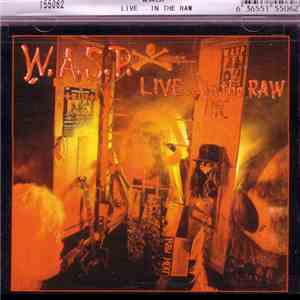 W.A.S.P. - Live... In The Raw album