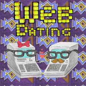 Web Dating - Lovin' You, Freakin' Easy album