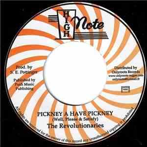 Well, Please & Satisfy - Pickney A Have Pickney album