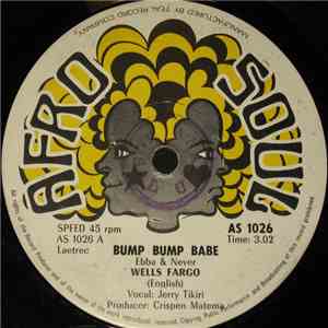 Wells Fargo  - Bump Bump Babe album
