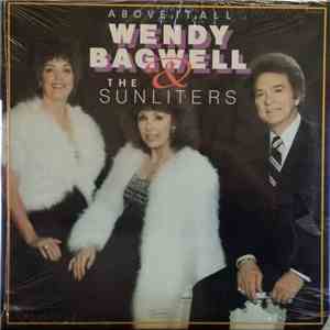 Wendy Bagwell And The Sunliters - Above It All album