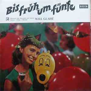 Will Glahé - Bis Früh Um Fünfe album