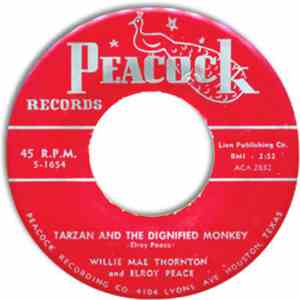 Willie Mae Thornton And Elroy Peace / Willie Mae Thornton - Tarzan And The Dignified Monkey / How Come album