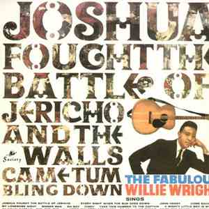 Willie Wright  - Joshua Fought The Battle Of Jericho album