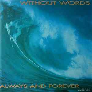 Without Words - Always And Forever album