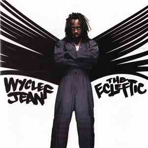 Wyclef Jean - The Ecleftic (2 Sides II A Book) album
