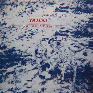 Yazoo - You And Me Both album