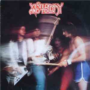 Yesterday And Today - Yesterday And Today album