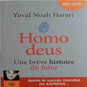Yuval Noah Harari, Philippe Sollier - Homo Deus album