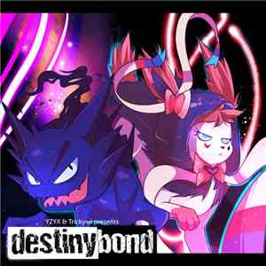 Yzyx & Trickywi - Destiny Bond album