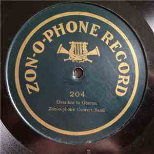 Zon-o-phone Concert Band - Overture To Oberon album