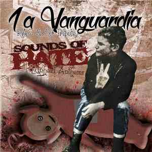 1a Vanguardia - Sounds Of Hate - Skinheads Anthems album