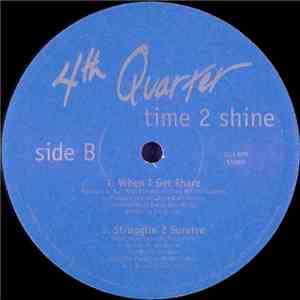 4th Quarter - Time 2 Shine album
