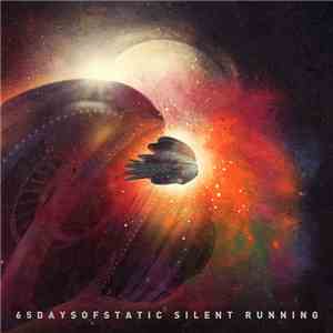 65daysofstatic - Silent Running album