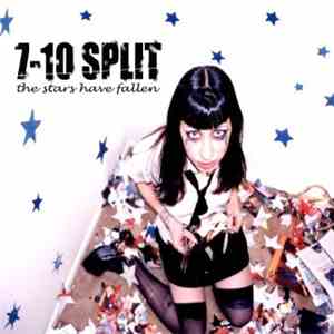 7-10 Split - The Stars Have Fallen album