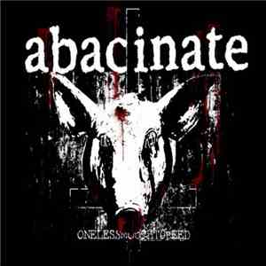Abacinate - One Less Mouth To Feed album