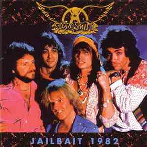 Aerosmith - Jailbait 1982 album