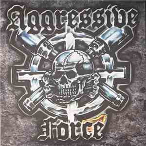 Aggressive Force - Aggressive Force album