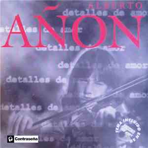 Alberto Añón - Detalles De Amor album