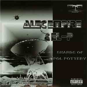 Alec Empire & EL-P - Shards Of Pol Pottery - The 2001 Remixes album