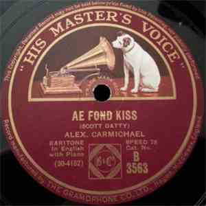 Alex Carmichael - Ae Fond Kiss / Deil's Awa' Wi' Th' Exciseman / The Piper O' Dundee album
