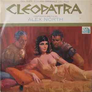 Alex North - Cleopatra (Colonna Sonora Originale Del Film) album