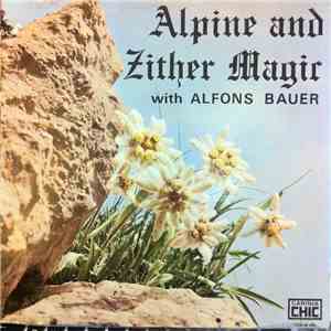Alfons Bauer - Alpine And Zither Magic album