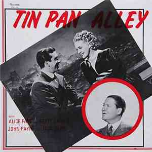 Alice Faye And Betty Grable, John Payne  And Jack Dakie - Tin Pan Alley album