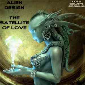 Alien Design - The Satellite Of Love album