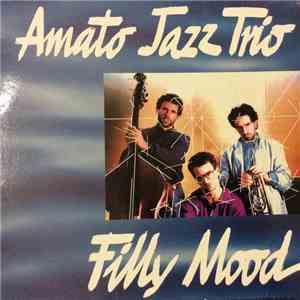 Amato Jazz Trio - Filly Mood album