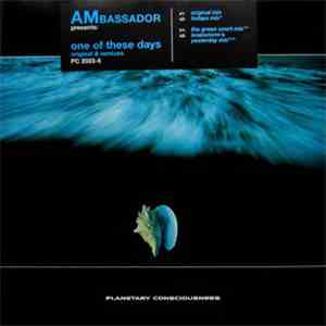 AMbassador - One Of These Days (Original & Remixes) album