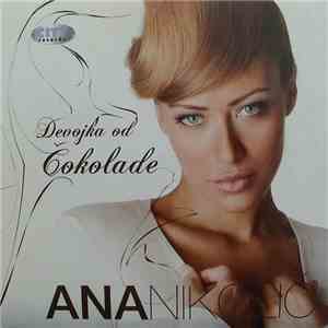 Ana Nikolić - Devojka Od Čokolade album