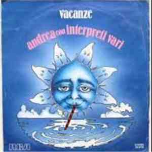 Andrea Con Interpreti Vari - Vacanze / Secondo Amore album