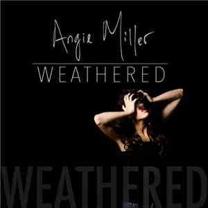 Angie Miller  - Weathered album