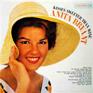 Anita Bryant - Kisses Sweeter Than Wine album