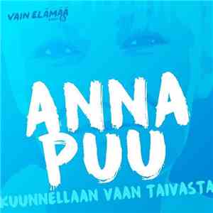 Anna Puu - Kuunnellaan Vaan Taivasta album