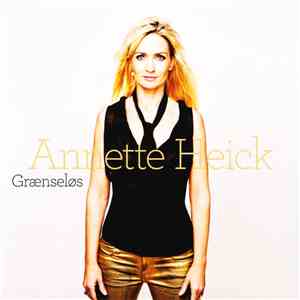 Annette Heick - Grænseløs album