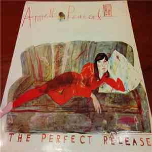 Annette Peacock - The Perfect Release album