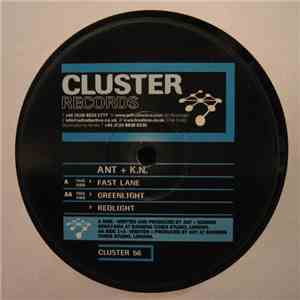Ant + K.N. / Ant - Fast Lane / Greenlight / Redlight album