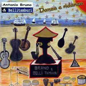 Antonio Bruno & Bellitamburi - Danza E Ridanza album