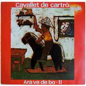 Ara Va De Bo - Cavallet De Cartró (Ara Va De Bo - II) album
