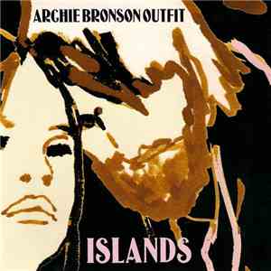 Archie Bronson Outfit - Islands album